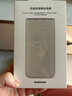 三星（SAMSUNG）无线充电移动电源 (10000毫安时）25W加速充电 便携式无线充电宝（2025款） 实拍图