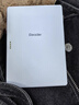 掌阅（iReader）Light4 长续航 6英寸智能阅读本 电子书阅读器 墨水屏电纸书 AI平板电脑学习看漫 便携笔记本 告白 实拍图