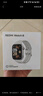 小米（MI）REDMI Watch 6 皎月银 国家补贴 澎湃OS 3 心率血氧监测 蓝牙通话 红米手表6 智能手表 小米汽车 实拍图