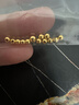 吾皇老金黄金小金珠足金999古法DIY配件手串散珠金珠子转运珠送礼 约0.12g 实拍图