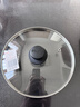苏泊尔（SUPOR）锅盖G型可视钢化玻璃煎锅炒锅不粘锅平底锅锅盖通用配件 【24CM圆把手】TL022-1 实拍图