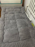 南极人羊羔绒床垫床褥子秋冬季加绒加厚保暖学生宿舍90x190单人垫被软垫 加厚羊羔绒床垫-灰色 90x200cm【加绒加厚】 实拍图