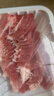 【180天白猪】冷鲜猪肥五花肉片200g 实拍图