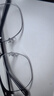 蔡司（ZEISS）镜片近视眼镜框男半框防蓝光辐射可配带散光度数眼睛女钛合金镜架 升级钛材 黑银 配colorein镜片1.56防蓝光 0-600度 实拍图