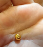 实时金 【足金9999】足金金豆水贝黄金小金豆子送女友节日礼物投资收藏 金豆豆*1颗（足金999.9） 2克/颗 实拍图