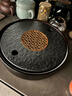 尚言坊天然乌金石茶盘家用圆形功夫茶具茶托盘储蓄水型小型茶台茶海 实拍图