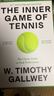 武志红推荐 身心合一的奇迹力量 W. Timothy Gallwey 英文原版 The Inner Game of Tennis 中商原版 2022 比尔盖茨书单 实拍图