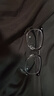 蔡司（ZEISS）镜片近视眼镜框男半框防蓝光辐射可配带散光度数眼睛女钛合金镜架 升级钛材 黑银 配colorein镜片1.60超薄 0-800度 实拍图