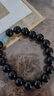 金石灵天然黑曜石手串男女款水晶手链海蓝宝五行补水佛珠转运珠生日礼物 黑曜石五行补水10毫米 实拍图