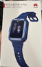 华为儿童手表 4 Pro华为手表智能手表支持儿童微信电话蓝色 男女童 实拍图