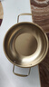 【韩剧同款】加厚不锈钢干锅海鲜锅火锅金色平底浅锅双耳锅泡面锅 迷你款17cm【金色】双柄汤锅 实拍图