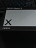 OPPO Watch X 星夜飞行【国家补贴】全智能手表运动健康手表男女eSIM电话手表送礼oppo手表 京东自营 实拍图