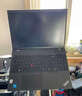 联想ThinkPadT16联想T14酷睿/AMD锐龙高性能商务办公笔记本电脑 ThinkpadT14/i7-1260P/16G/512G/核显/1080P/14英寸 实拍图