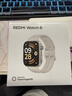 小米（MI）REDMI Watch 6皎月银 国家补贴 澎湃OS 3 心率血氧监测 红米手表6 小米汽车 送男友送女友 实拍图