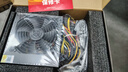 长城（Great Wall）额定500W HOPE-6000DS电脑电源 （双8PIN/75cm长线材/温控风扇/宽幅/独立开关） 实拍图