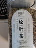 拾善方松针茶叶特级野生秦岭马尾松新鲜阴干货中药材泡水喝的功效与作用 实拍图