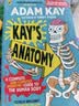 凯的解剖学 赠音频 Adam Kay  Kay's Anatomy 幽默科普百科 儿童科普英文书 进口原版 实拍图