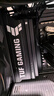 华硕TUF GAMING B850M-PLUS WIFI7 重炮手主板 CPU 7800X3D/9800X3D/9600X(AMD B850/socket AM5)  实拍图