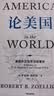 论美国 基辛格论中国后又一外交史大作 美国前副国务卿 前世行行长 罗伯特·佐利克亲撰 美国外交及外交政策史 美国如何成为美国 世界秩序读者 实拍图