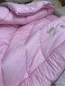 远梦被子秋冬大豆纤维冬被加厚保暖冬季被子四季被双人四季通用 粉红 150*215cm（冬被） 实拍图
