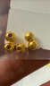 金小貅转运珠黄金串珠配件999足金金珠硬金古法配珠光面隔珠圆形散珠 0.4g,4mm光珠-2颗-【重版】 实拍图