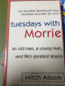 相约星期二 英文原版 Tuesdays with Morrie 美版 Albom, Mitch 实拍图