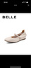 百丽（Belle）浅口玛丽珍鞋女商场同款舒适柔软妈妈单鞋B5S1DCQ4 米白 38 (240mm) 实拍图