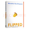 Flipped 怦然心动 英文原版 当代文学名著 课外阅读 英语学习 电影原著小说 搭Wonder奇迹男孩 洞 夏洛的网 相约星期二 Educated 实拍图
