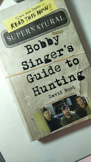 supernatural: bobby singers guide to hunting[邪恶力量:鲍比