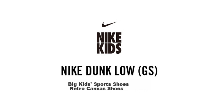 NIKE DUNK LOW(GS) Children's And Women's Sneakers, Spring And Summer Black And White Panda CW1590-100, Size 36.5 1