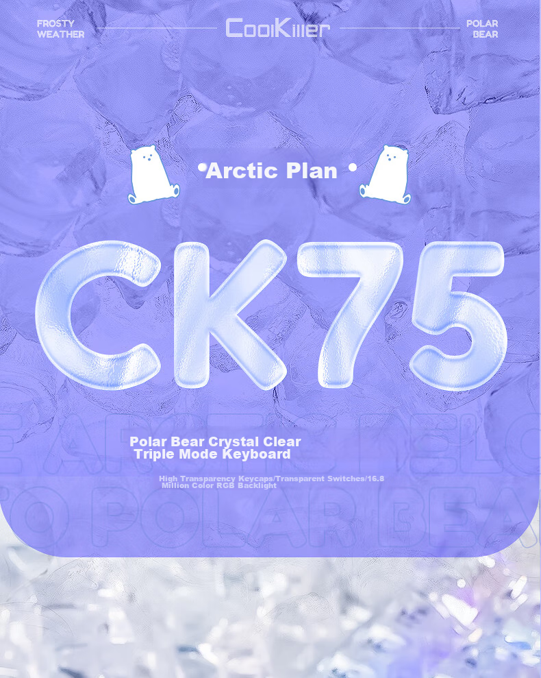 CoolKiller CK75 Arctic Bear Wired/wireless/blue Toed Three-Mode Transparent Customizable Mechanical Keyboard Ice Blade Switch Linear Switch 1