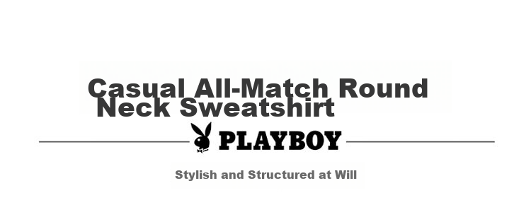 PLAYBOY Sweatshirt for Men, Round Neck, Autumn Korean Style Trendy Loose Casual Clothing for Me 1