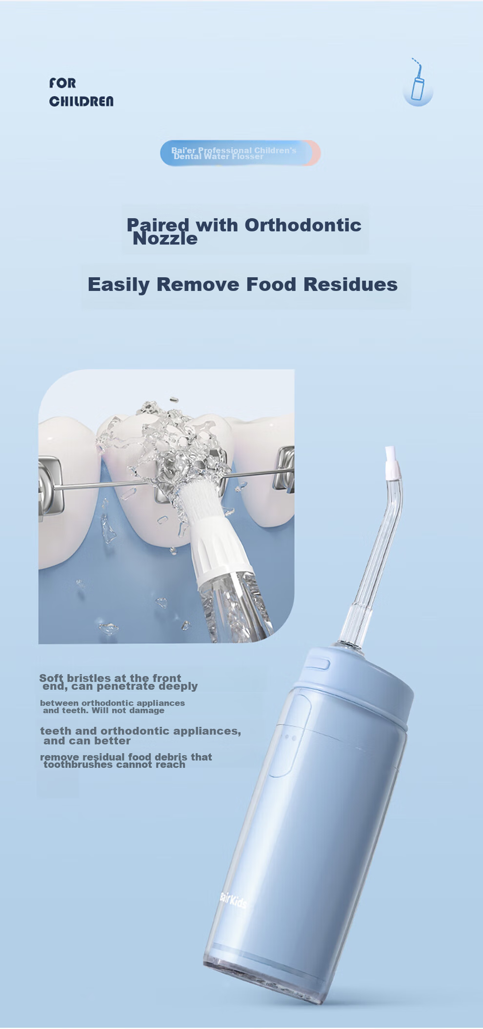 BAIR Children's Electric Oral Irrigator for Ages 6-10 Home Portable Orthodontic Teeth Cleaning Water Flosser for Kids V2k 6