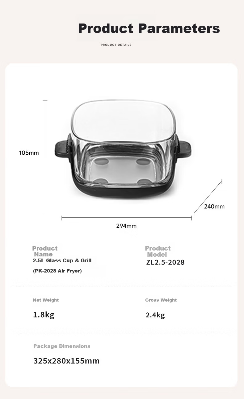DU PONT 2.5L High Borosilicate Glass Jar Accessory (Air Fryer Large Capacity 0 Coating Visual Multifunctional Electric Fryer Non-stick Easy to Clean Electric Oven Frying and Baking Combo) 6