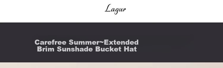 Lagur Summer Casual Extended Sunshade Fisherman Hat UPF100+ Neck Protection Ultra-Thin Breathable Quick-Dry Hat Summer 1