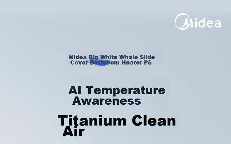 Midea Smart Bathroom Heater White Whale Series Upgraded Sliding Cover Human Sensor Lighting AI Constant Temperature Warm Air Sterilization Deodorization Voice Control P5 3